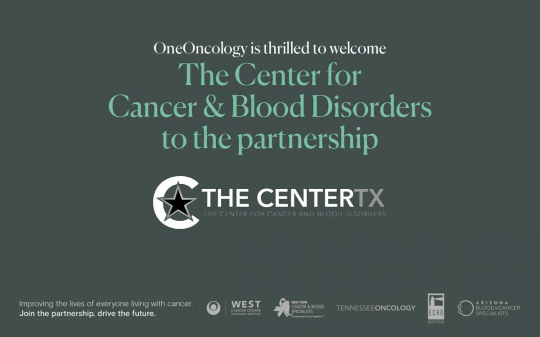 The CenterTX Partners with OneOncology